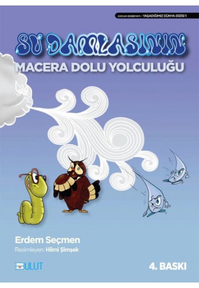 Su Damlasının Macera Dolu Yolculuğu