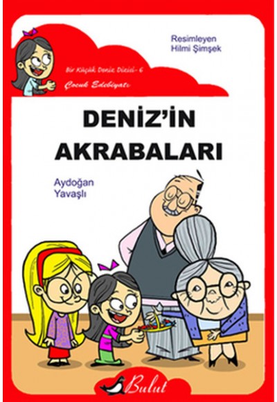 Deniz'in Akrabaları /Düz Yazı