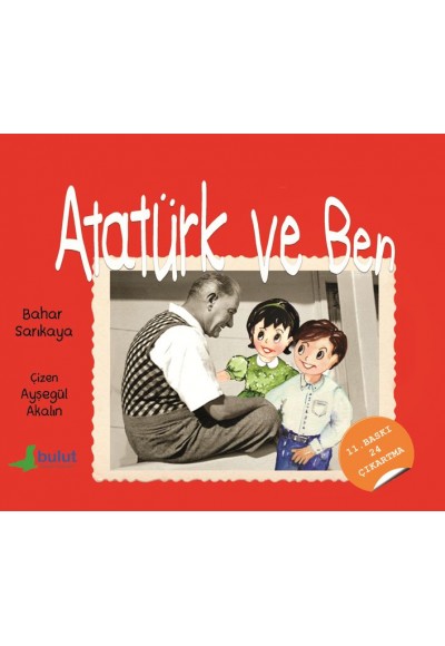 Atatürk ve Ben