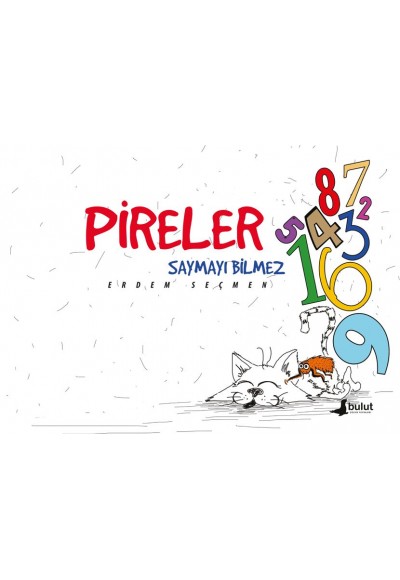 Pireler Saymayı Bilmez