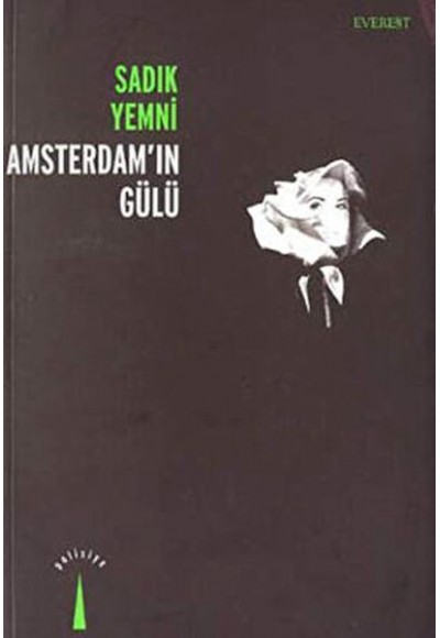 Amsterdam’ın Gülü