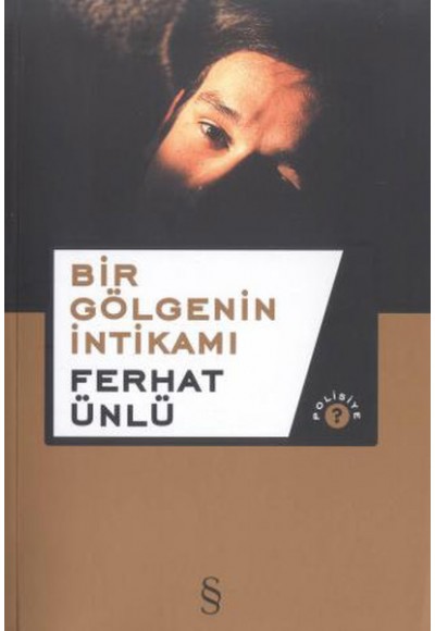 Bir Gölgenin İntikamı