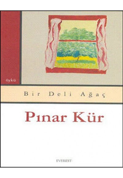 Bir Deli Ağaç