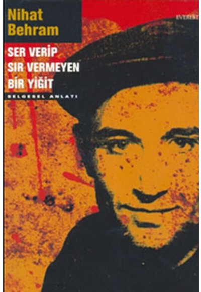 Ser Verip Sır Vermeyen Bir Yiğit
