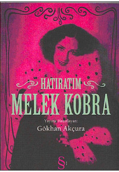 Hatıratım - Melek Kobra