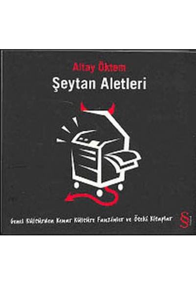 Şeytan Aletleri Fanzinler ve Öteki Kitaplar