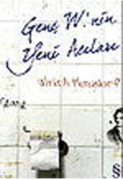 Genç W.'nin Yeni Acıları