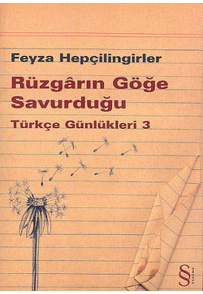 Rüzgarın Göğe Savurduğu  Türkçe Günlükleri 3