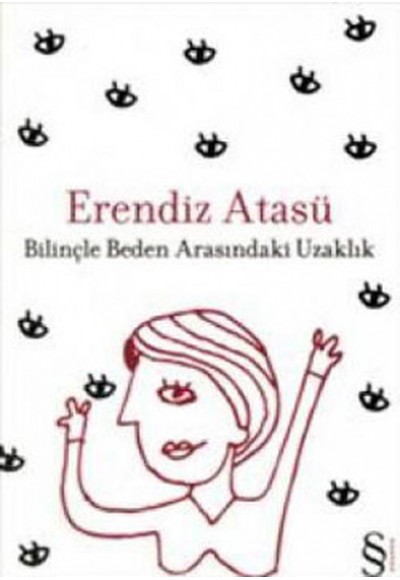 Bilinçle Beden Arasındaki Uzaklık