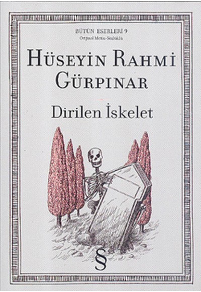 Dirilen İskelet  Orijinal Metin-Sözlüklü