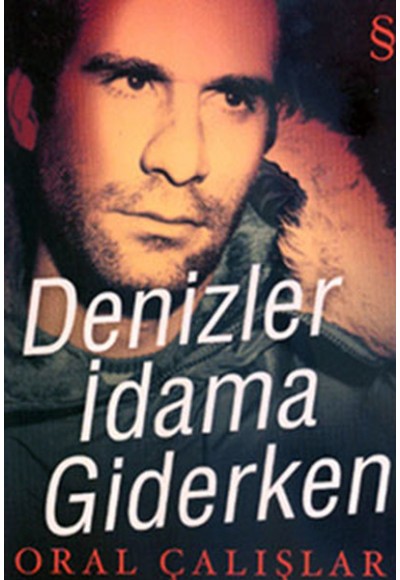 Denizler İdama Giderken