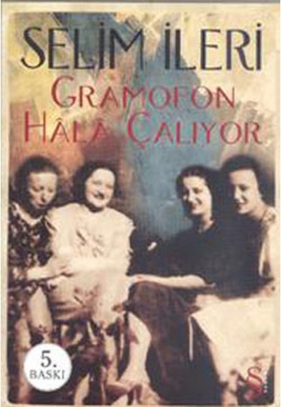 Gramofon Hala Çalıyor
