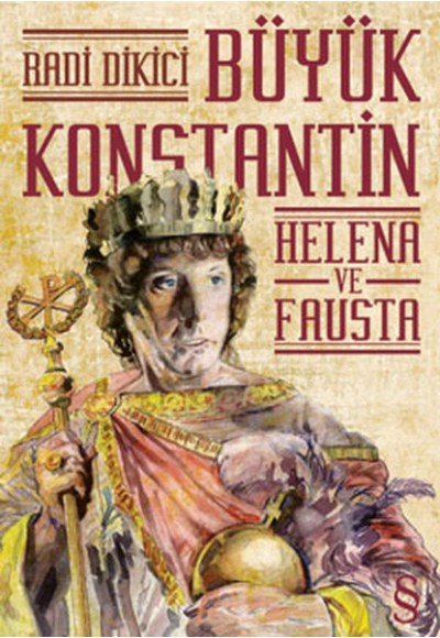 Büyük Konstantin  Helena ve Fausta