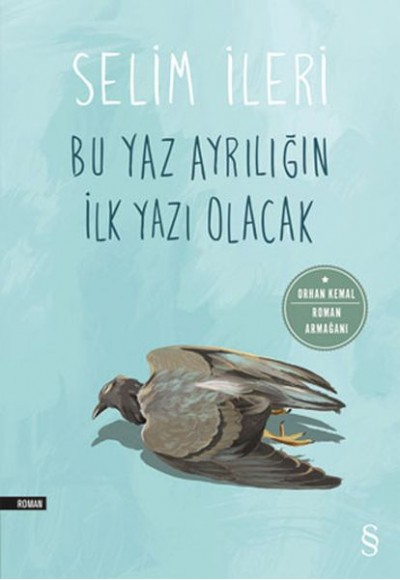 Bu Yaz Ayrılığın İlk Yazı Olacak