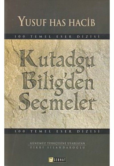 100 Temel Eser Kutadgu Bilig'den Seçmeler