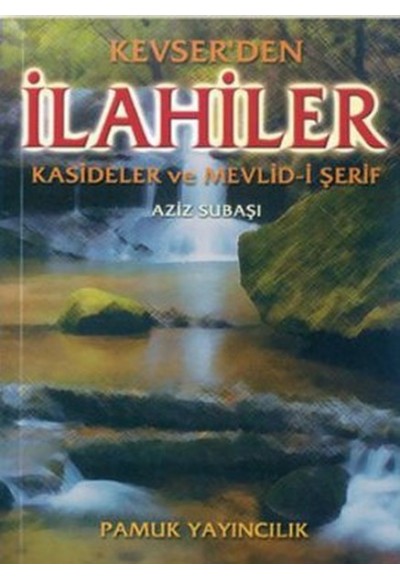 Kevserden İlahiler (İlahi-001/P18)