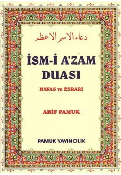 İsm-i A'zam Duası - Havas ve Esrarı (Dua-029)