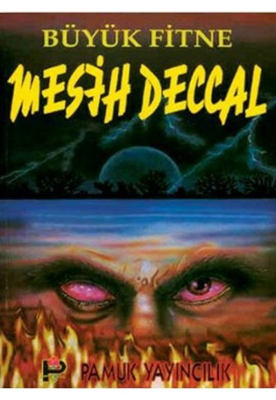 Büyük Fitne Mesih Deccal (Sır-002)