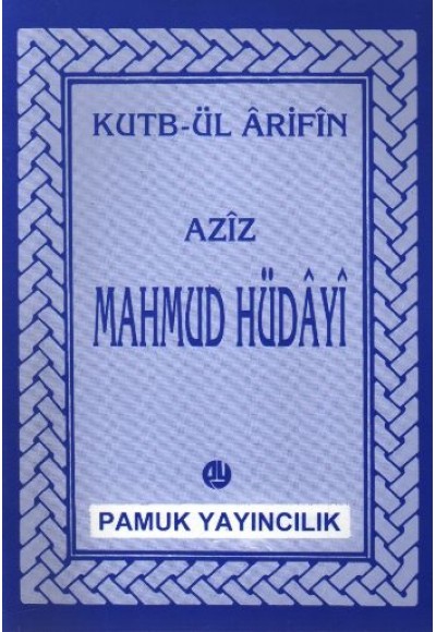 Aziz Mahmud Hüdayi Hazretleri (014/P07)