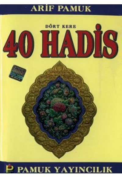 Dört Kere 40 Hadis / Hadis-012