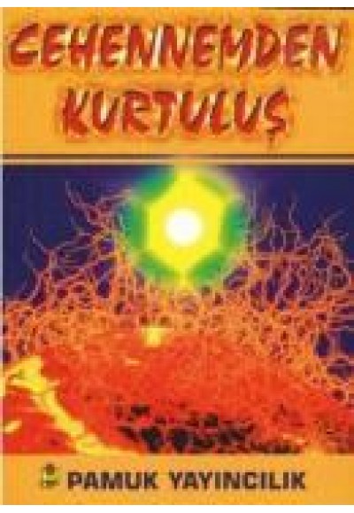 Cehennemden Kurtuluş / Kıyamet-011 Cep Boy
