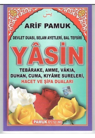 Devlet Duası, Selam Ayetleri, Bal Tefsiri, Yasin, Tebarake, Amme, Vakıa, Duhan, Cuma, Kıyame Sure
