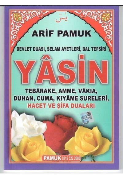 Devlet Duası, Selam Ayetleri, Bal Tefsiri, Yasin, Tebarake, Amme, Vakıa, Duhan, Cuma, Kıyame Sure