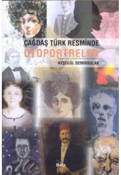 Çağdaş Türk Resminde Otoportreler