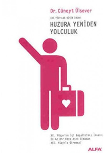 Huzura Yeniden Yolculuk