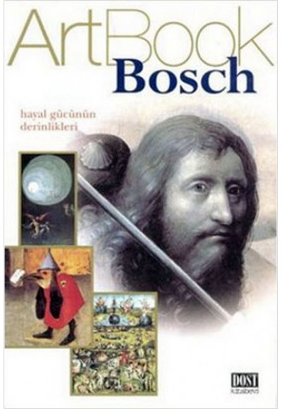 Bosch Hayal Gücünün Derinlikleri