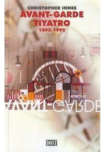 Avant-Garde Tiyatro 1892-1992