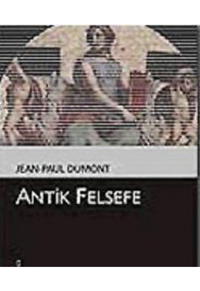 Antik Felsefe (Kültür Kitaplığı 58)