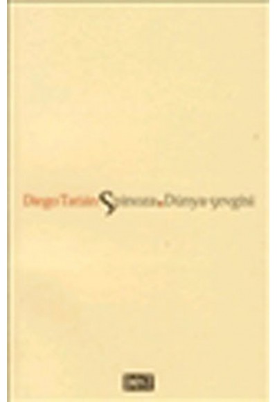 Spinoza. Dünya Sevgisi