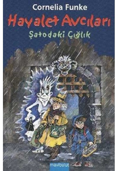 Hayalet Avcıları-3: Şatodaki Çığlık