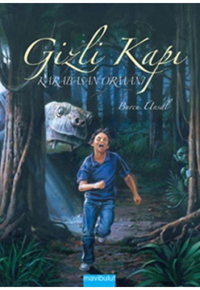 Gizli Kapı - Karabasan Ormanı