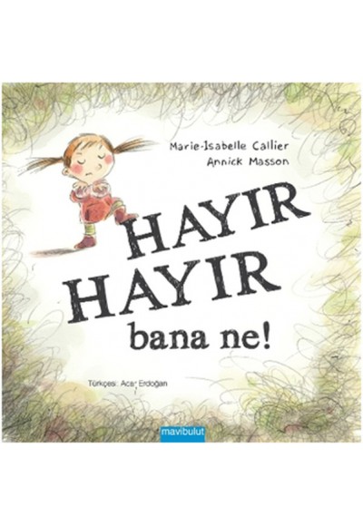 Hayır Hayır Bana Ne!