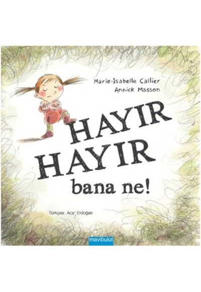 Hayır Hayır Bana Ne!