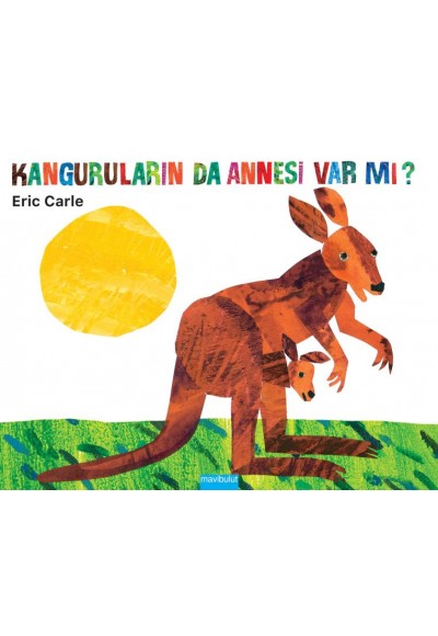 Kanguruların da Annesi Var mı?