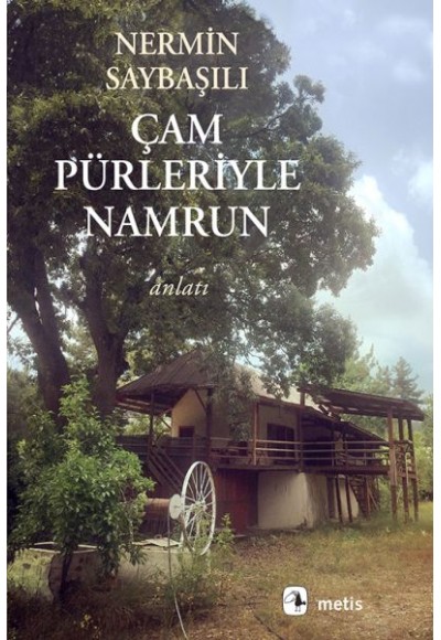 Çam Pürleriyle Namrun