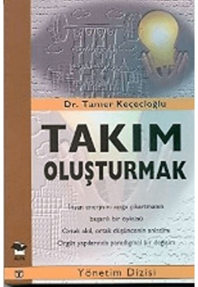 Takım Oluşturmak