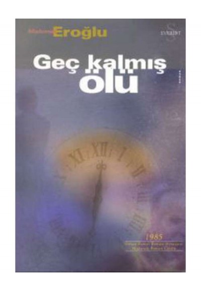 Geç Kalmış Ölü