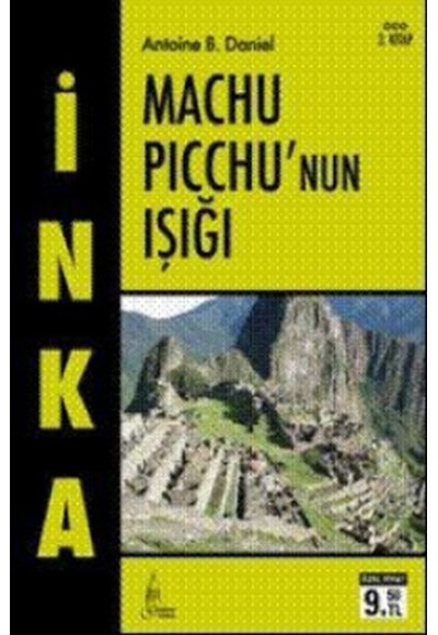 İnka- III Machu Picchu'nun Işığı (Cep Boy)
