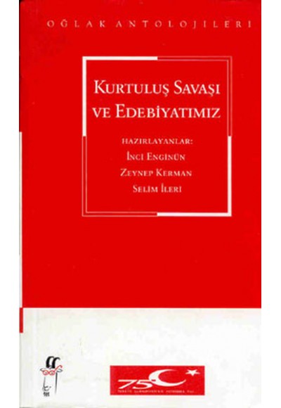 Kurtuluş Savaşı ve Edebiyatımız