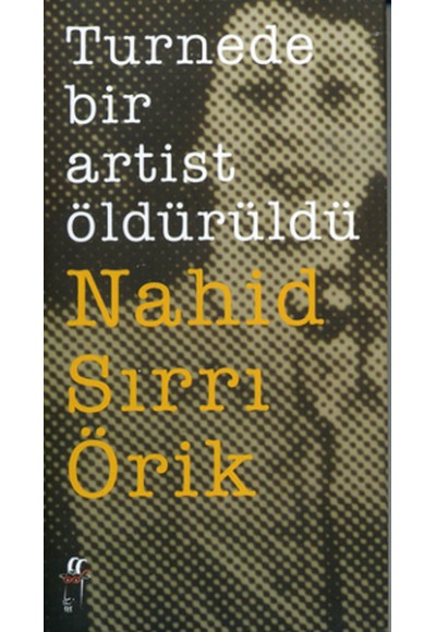 Turnede Bir Artist Öldürüldü