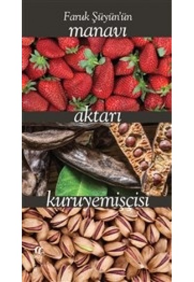 Faruk Şüyün'ün Manavı, Aktarı, Kuruyemişçisi