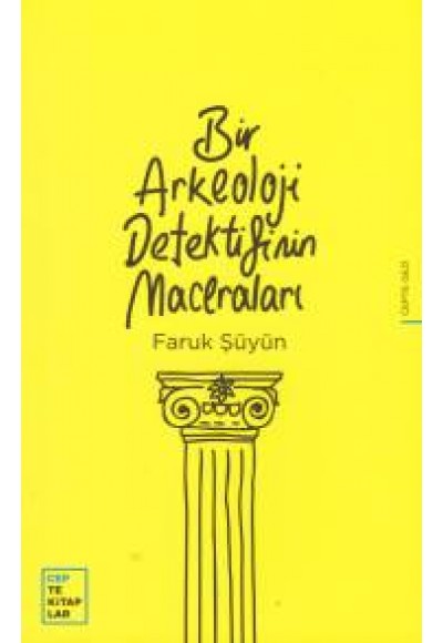 Bir Arkeoloji Dedektifinin Maceraları