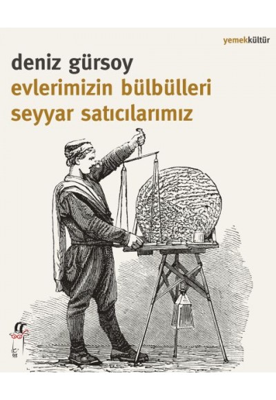 Evlerimizin Bülbülleri Seyyar Satıcılarımız