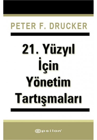 21. Yüzyıl İçin Yönetim Tartışmaları