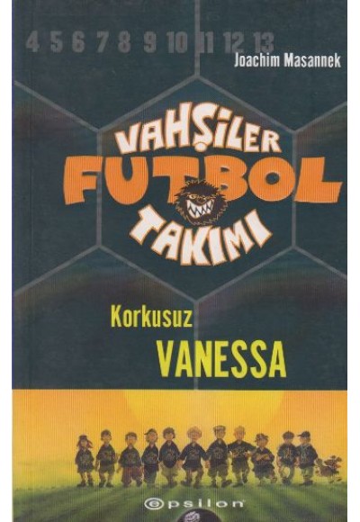 Vahşiler Futbol Takımı 3: Korkusuz Vanessa