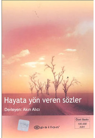 Hayata Yön Veren Sözler